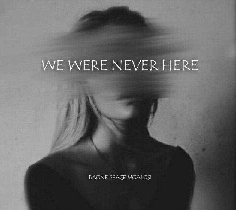 We were never here